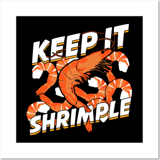 Keep It Shrimple Shrimp Seafood Lover Gift Posters and Art